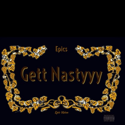 Gett Nastyyy - Single