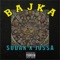 BAJKA (feat. SUDAK) - Jussa lyrics
