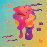 Unwind - Single - Maadrhino & Ellis