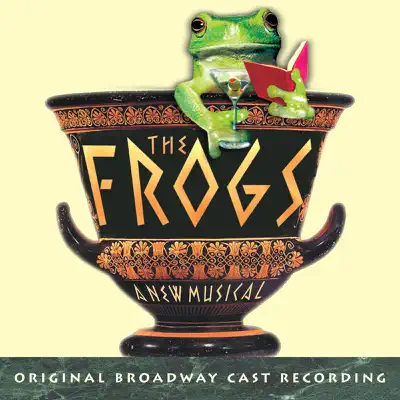 Posłuchaj utworu The Frogs (Original Broadway Cast Recording) wykonywanego przez Various Artists.