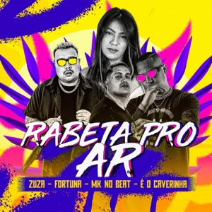Rabeta pro Ar (feat. É O CAVERINHA)
