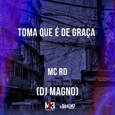 Toma Que É de Graça - Single