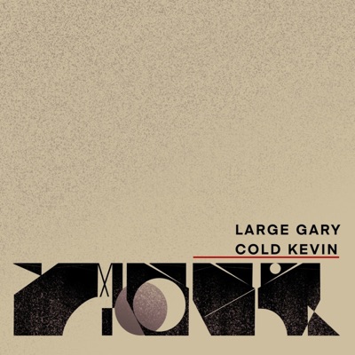 Large Gary & Cold Kevin present Maze - EP