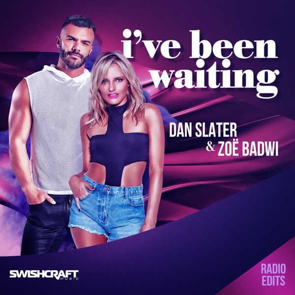 I've Been Waiting (Radio Edits) - EP
