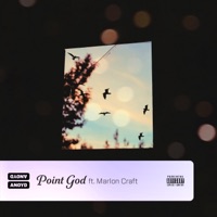 Point God (feat. Marlon Craft) - Single - Anoyd