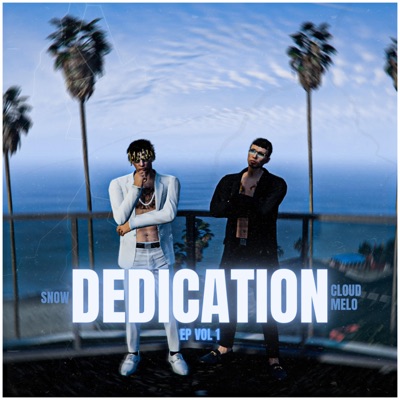 Dedication (feat. Cloud Melo)