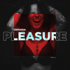 Pleasure - Yenmania