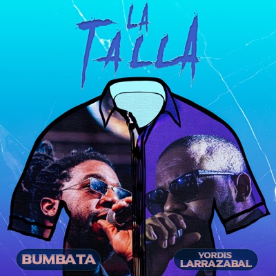 La Talla (feat. Yordis Larrazabal) - Single