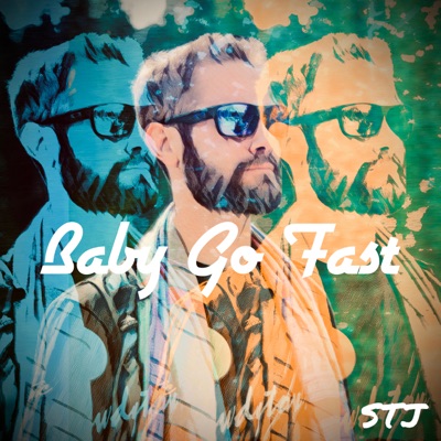 Baby Go Fast - Single