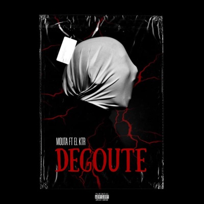 Mouta (Degoute) (feat. El Ktr) - Single