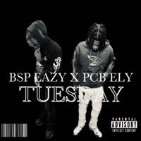 TUESDAY (feat. PCB ELY) - Single - BSP EAZY