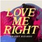 Love Me Right artwork