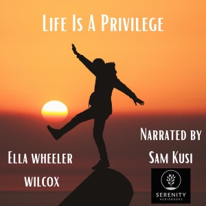 Life Is a Privilege (Unabridged)
