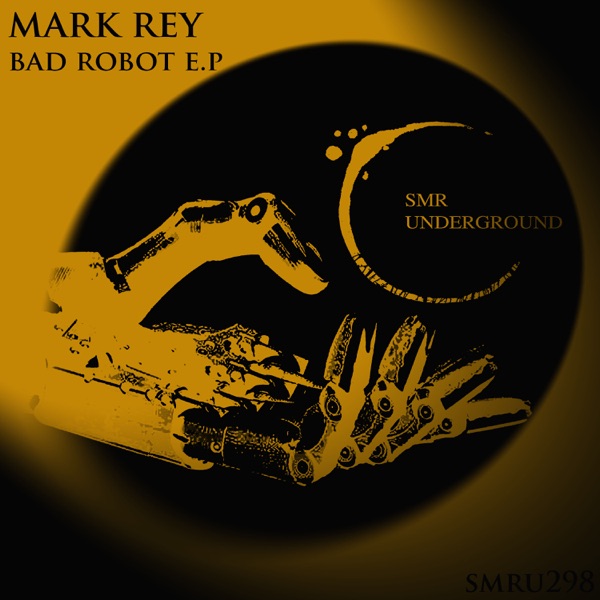 Bad Robot E.p