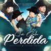 Qué Onda Perdida - Grupo Firme & Gerardo Coronel