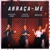 Abraça-me (Ao Vivo) - Single