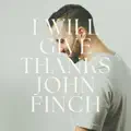 I Will Give Thanks