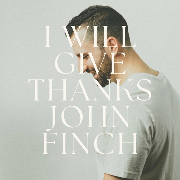 I Will Give Thanks