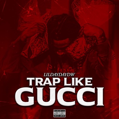 Trap Like Gucci