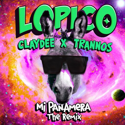 Lopico, Claydee & Trannos - Mi Panamera (The Remix)