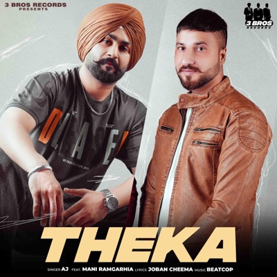 Theka (feat. Mani Ramgarhia) - Single