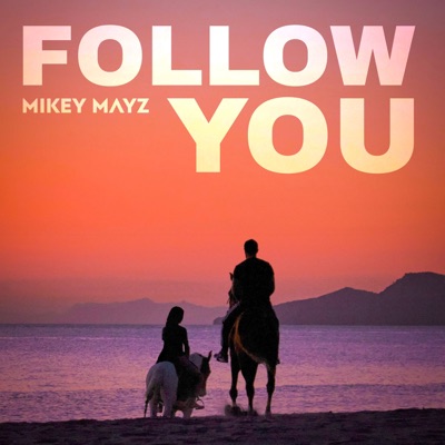 Follow You - Single