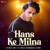 Hans Ke Milna - Stebin Ben Version - Single