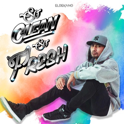So Clean So Fresh (feat. Eldekano) - Single