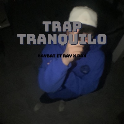 Trap tranquilo - Single