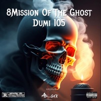 8Mission of the Ghost - Single - Dumi 105