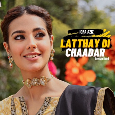 Latthay Di Chaadar Grehan Band - Single