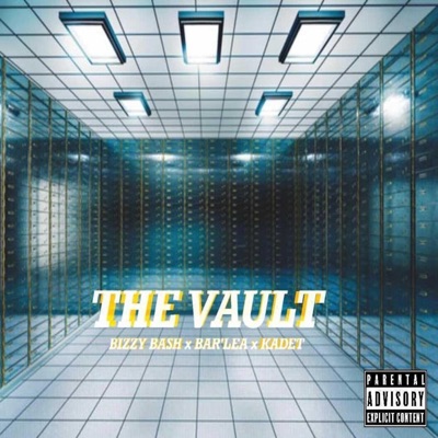 THE VAULT (feat. Kadet & Bar'lea) - Single