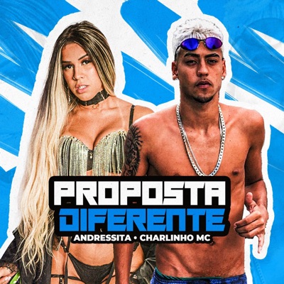 Proposta Diferente (feat. Andressita) - Single