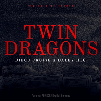 Twin Dragons (feat. Daley HTG) - Single