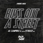 Iron Dubz & Al Campbell - Buss Out A Street