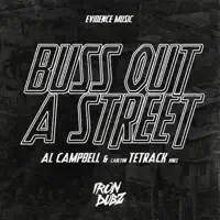 Buss Out A Street — Iron Dubz