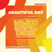 Beautiful Day (Soweto Gospel Choir Edit) artwork