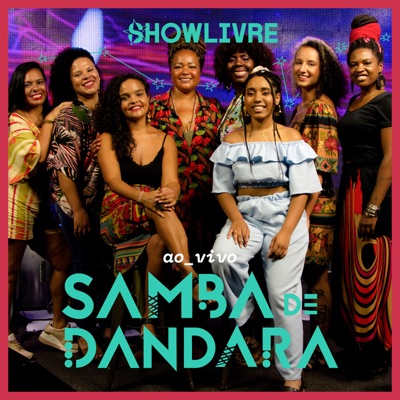Samba de Dandara Convida Raquel Tobias no Estúdio Showlivre (Ao Vivo)