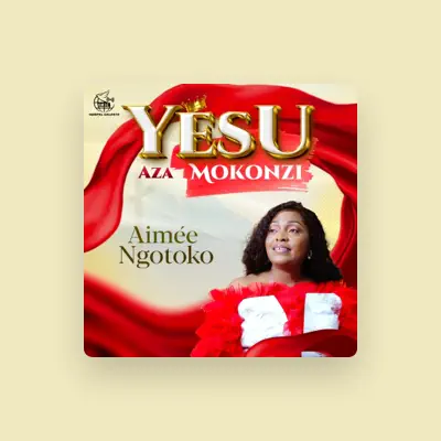 Listen to Aimée Ngotoko, watch music videos, read bio, see tour dates & more!