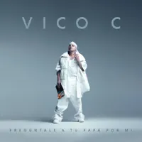 Pregúntale a Tu Papá Por Mi