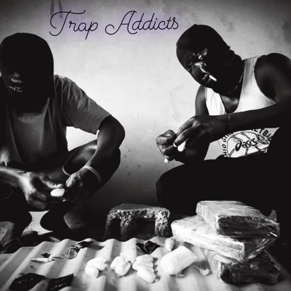 Trap Addicts (feat. prodbybenny & AnthonyOnTheTrack)