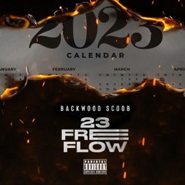 23 Free Flow BackwoodScoob