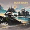 Blue Baby. - EZAPA lyrics