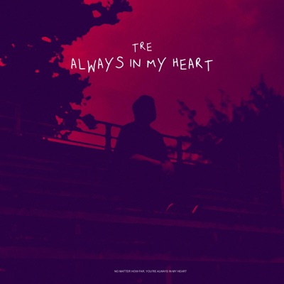 Always In My Heart - Single