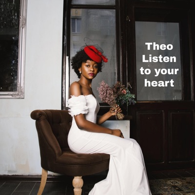 Theo-Listen To Your Heart - Single
