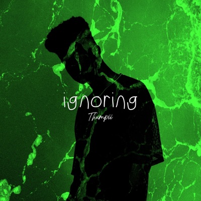 Ignoring - Single