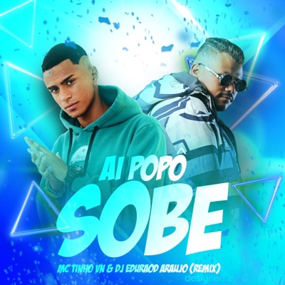 Ai Popô Sobe (Eletrofunk Remix) - Single