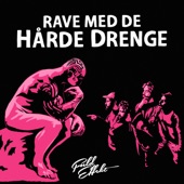 Rave Med De Hårde Drenge artwork