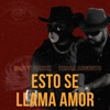 Esto Se Llama Amor - Single