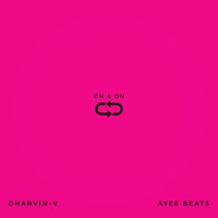 On & On - Single - Dharvin-V & Ayee